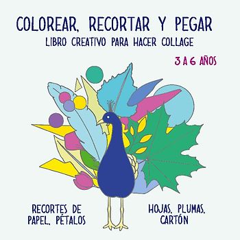 Colorear, recortar y pegar para niños de 3 a 6 años
