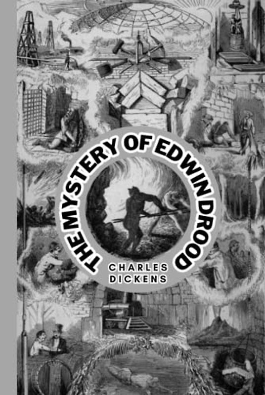 The Mystery of Edwin Drood (Annotated)