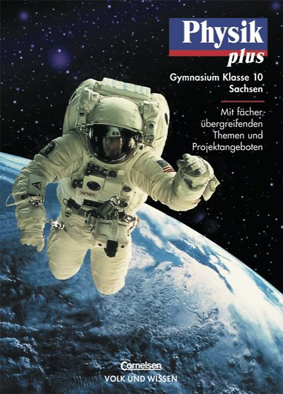 Physik plus - Sachsen / 10. Schuljahr - Schülerbuch