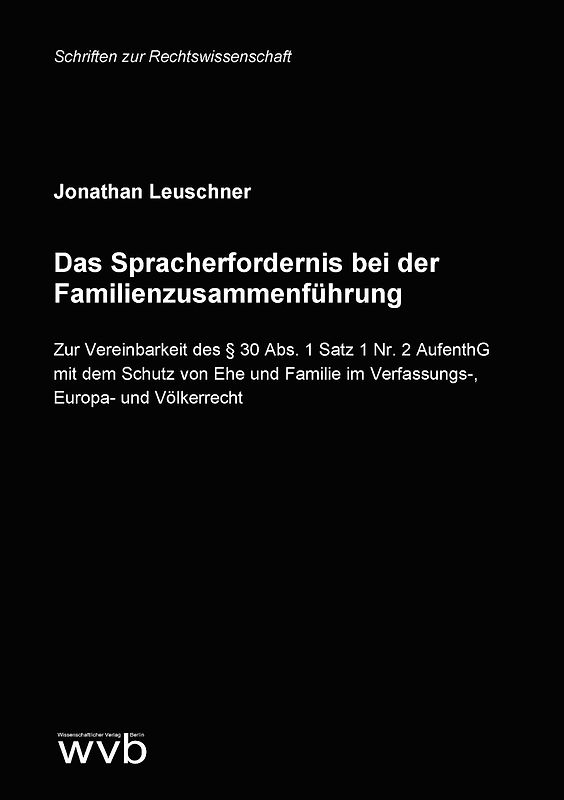 Das Spracherfordernis bei der Familienzusammenführung