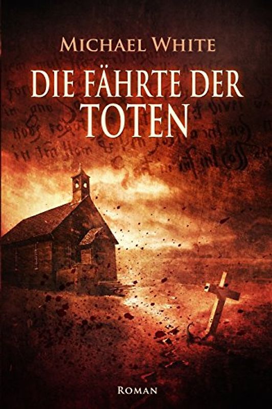 Die Fährte der Toten - White, Michael