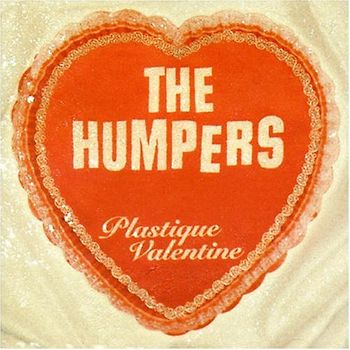 Humpers,the - Plastique Valentine