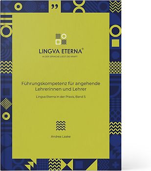 Führungskompetenz für angehende Lehrerinnen und Lehrer
