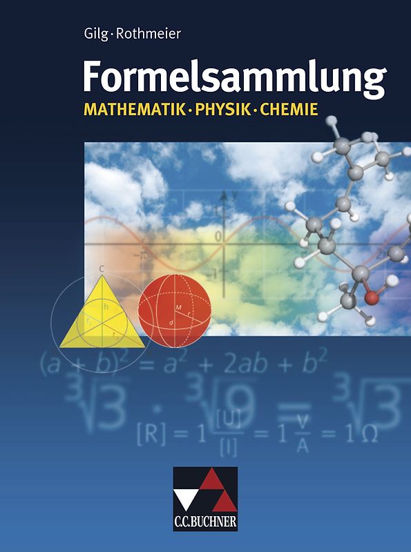 Formelsammlungen / Formelsammlung Mathe - Physik - Chemie