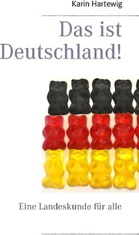 Das ist Deutschland!