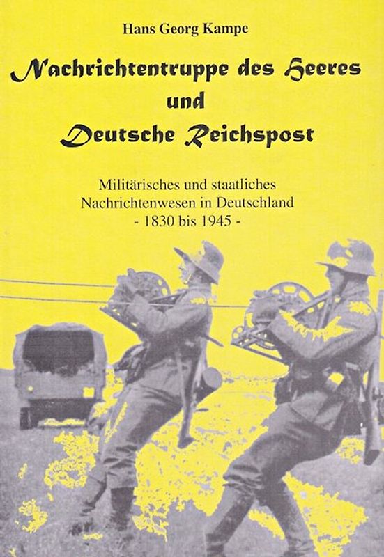 Nachrichtentruppe des Heeres und Deutsche Reichspost