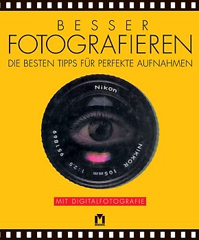 Besser Fotografieren