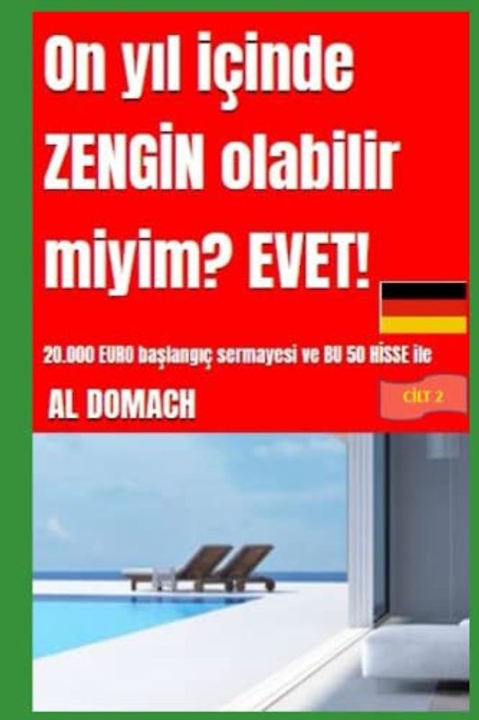 On yıl içinde ZENGİN olabilir miyim? EVET!:: 20.000 EURO başlangıç sermayesi ve BU 50 HİSSE ile (Can I become rich?)