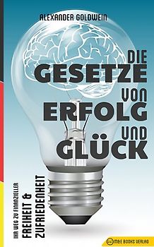 Die Gesetze von Erfolg und Glück