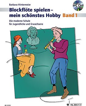 Blockflöte spielen - mein schönstes Hobby