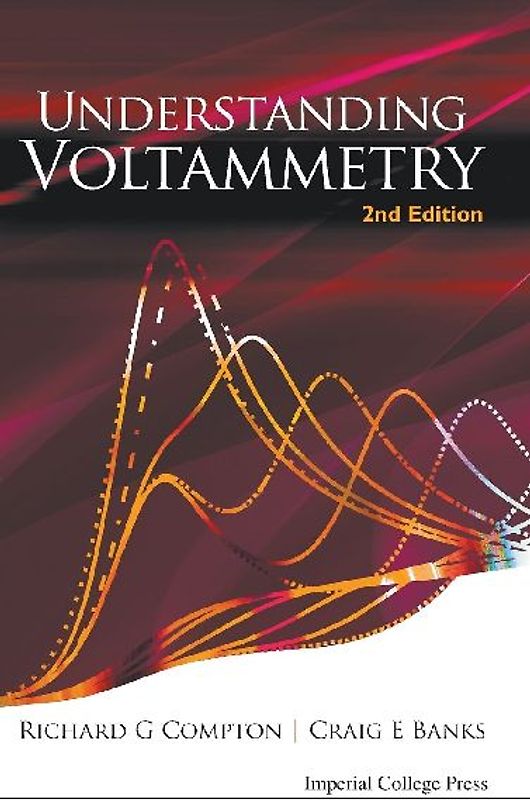 UNDERSTAND VOLTAMMETRY (2ND ED)