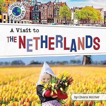 A Visit to the Netherlands