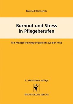 Burnout und Stress in Pflegeberufen