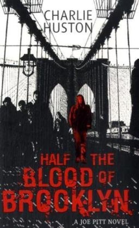 Half the Blood of Brooklyn (A Joe Pitt Novel)