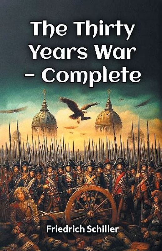 The Thirty Years War - Complete