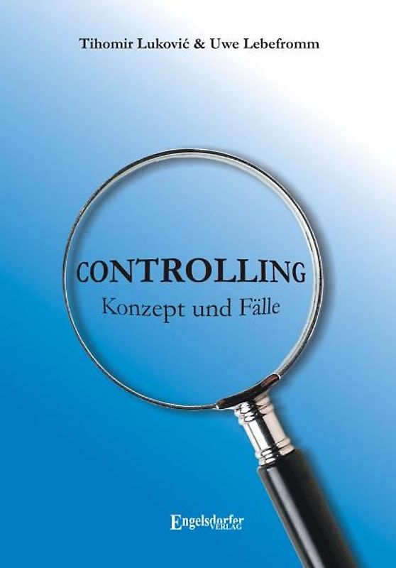 Controlling -  Konzept und Fälle