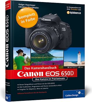 Canon EOS 650D. Das Kamerahandbuch