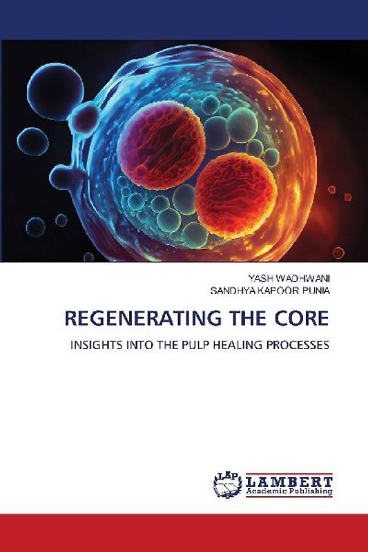 REGENERATING THE CORE