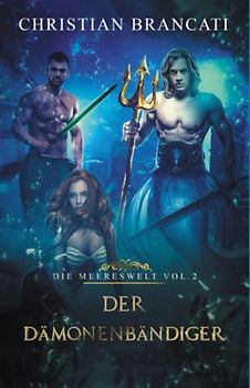 Der Dämonenbändiger 2: Die Meereswelt