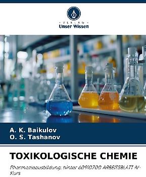 TOXIKOLOGISCHE CHEMIE