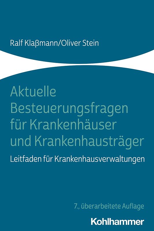 Aktuelle Besteuerungsfragen für Krankenhäuser und Krankenhausträger