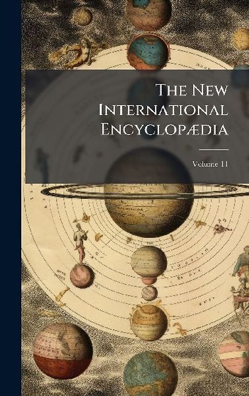 The New International EncyclopÃ]dia