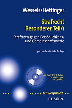 Strafrecht Besonderer Teil 1. Straftaten gegen Persönlichkeits- und Gemeinschaftswerte - Mit höchstrichterlichen Entscheidungen auf CD-ROM