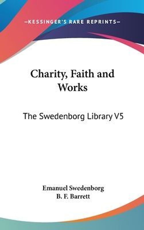 Charity, Faith And Works
