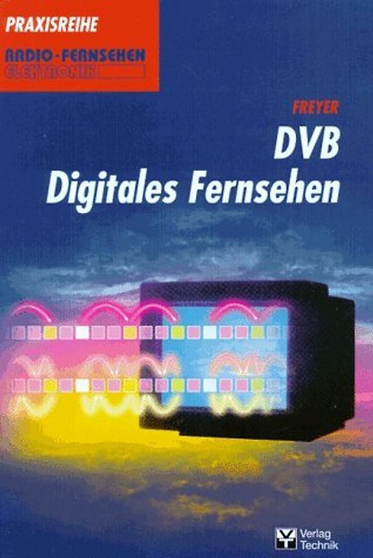 DVB - Digitales Fernsehen