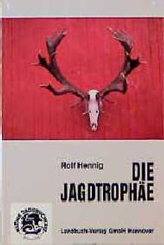 Die Jagdtrophäe