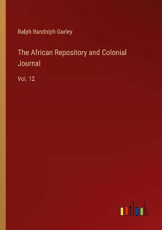 The African Repository and Colonial Journal