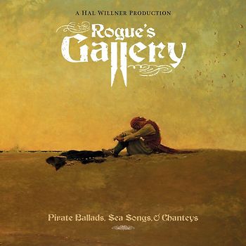 Various - Rogue'S Gallery:Pirate Ballads,Sea Songs,Chanteys
