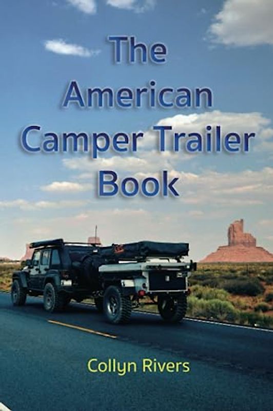 The American Camper Trailer Book