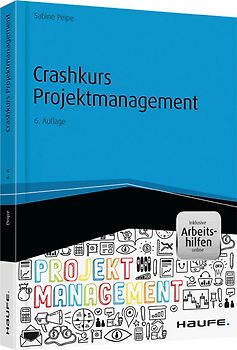 Crashkurs Projektmanagement - inkl. Arbeitshilfen online