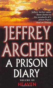 Prison Diary 3 - Jeffrey Archer