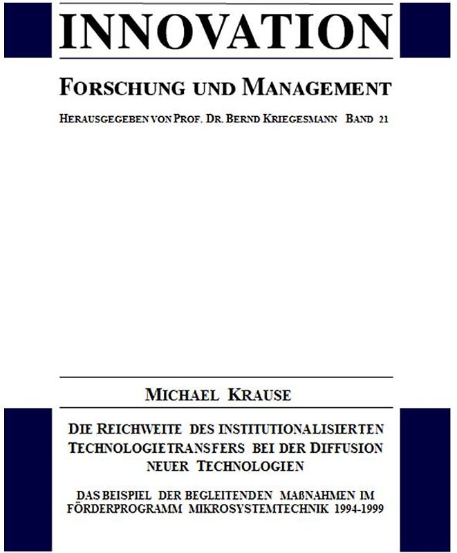 Die Reichweite des institutionalisierten Technologietransfers bei der Diffusion neuer Technologien