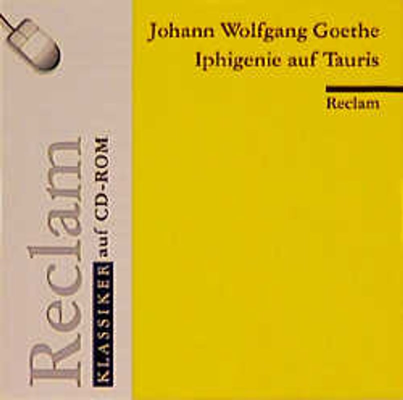Iphigenie auf Tauris. (Reclam Klassiker auf CD-ROM)