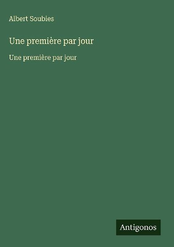Une première par jour