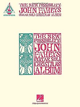 The New Possibility (John Fahey's Guitar Soli Christmas Album)