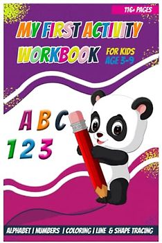 Ages 3–9 My First Activity Workbook and Number Tracing Book for Preschoolers: Include: Alphabet, Number Tracing, Coloring, Line & Shape Tracing, 9×6 size
