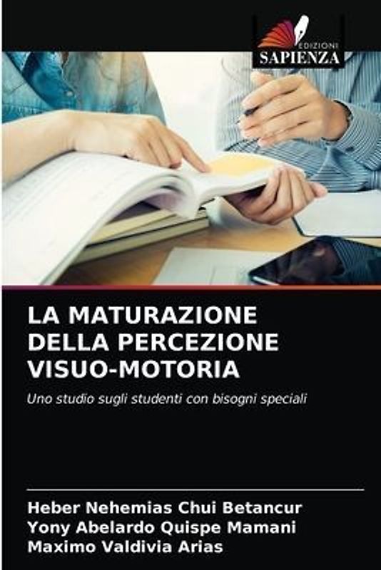 LA MATURAZIONE DELLA PERCEZIONE VISUO-MOTORIA