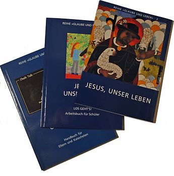 Glaube und Leben / Band 2: Jesus, unser Leben
