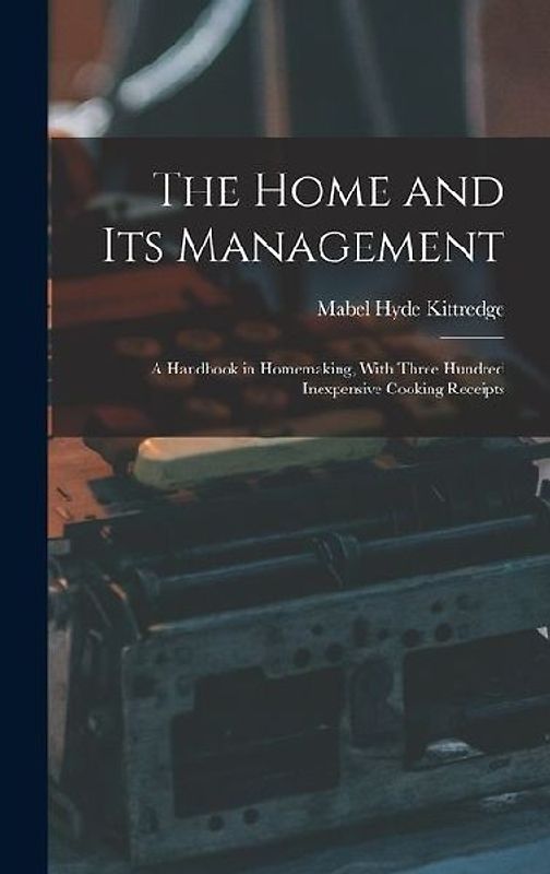 The Home and Its Management