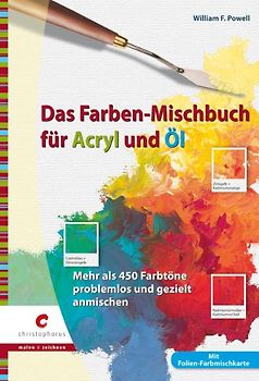 Das Farben-Mischbuch für Acryl und Öl