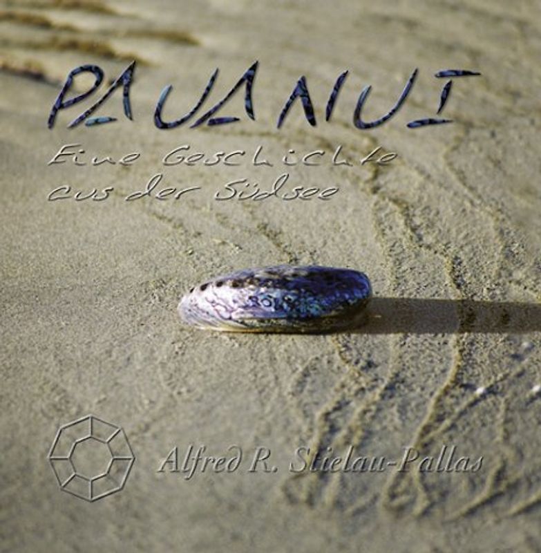 Pauanui. Eine Geschichte aus der Südsee