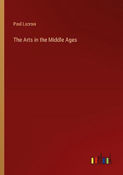 The Arts in the Middle Ages