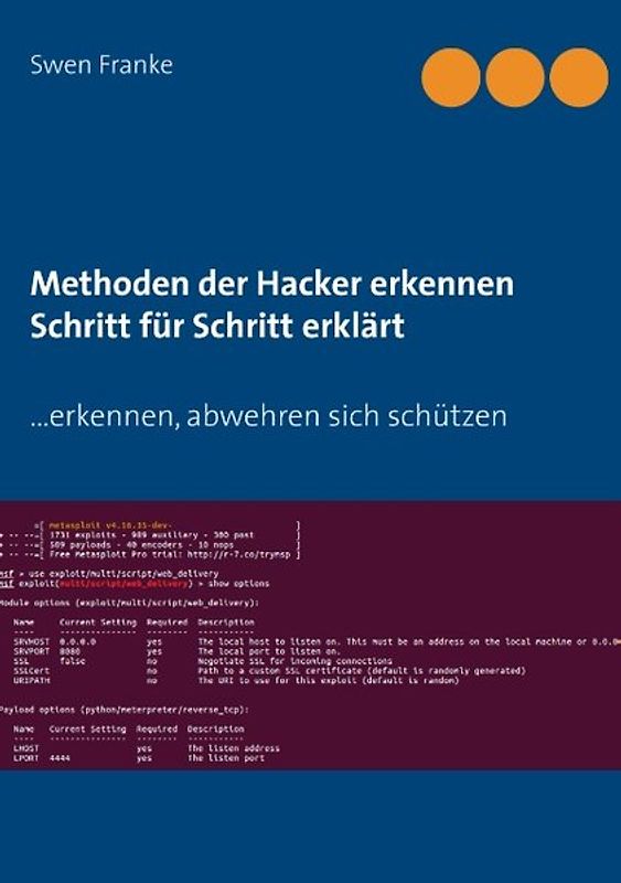 Methoden der Hacker erkennen. Schritt für Schritt erklärt