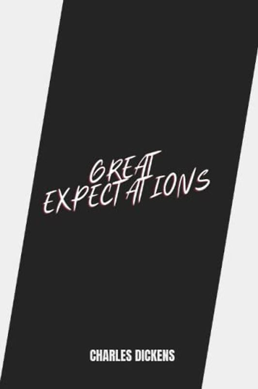 great expectations by Charles Dickens