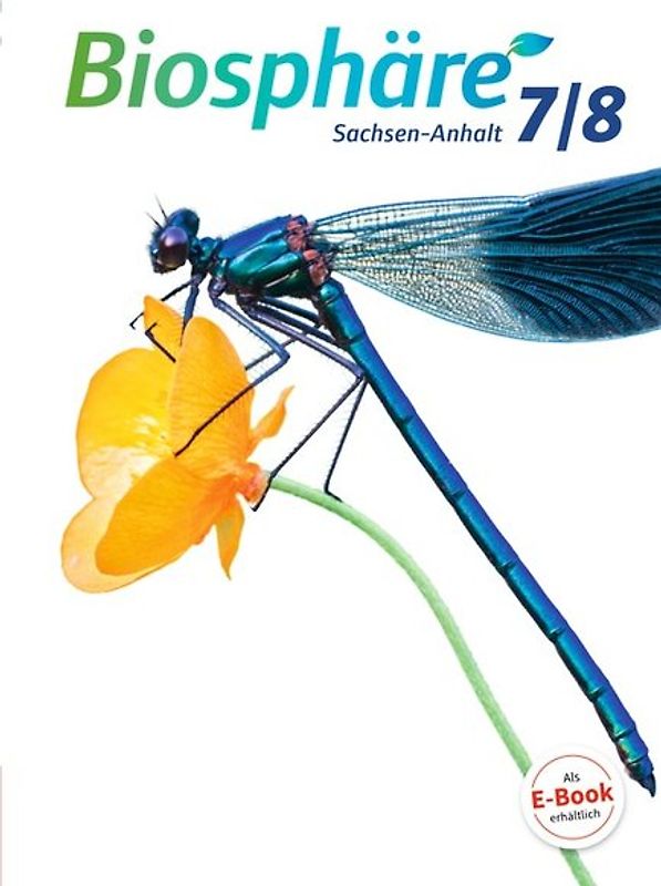 Biosphäre Sekundarstufe I - Gymnasium Sachsen-Anhalt - 7./8. Schuljahr