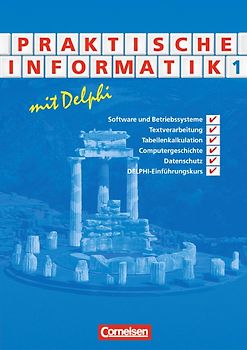 Informatik - Sekundarstufe II / Praktische Informatik mit Delphi